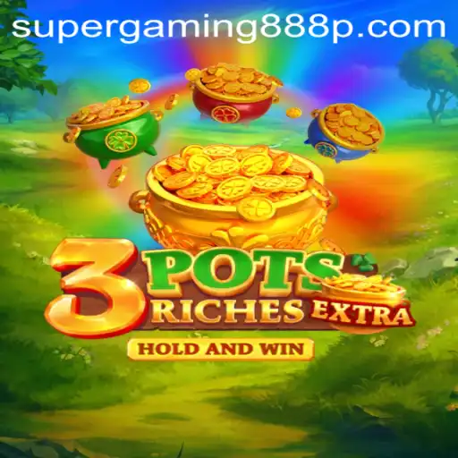 Explore the Thrilling World of 3potsExtra with Super Gaming 888