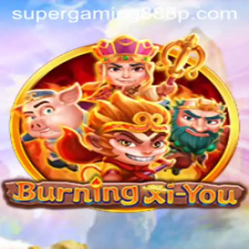 Unveiling BurningXiYou: The Epic Adventure with Super Gaming 888