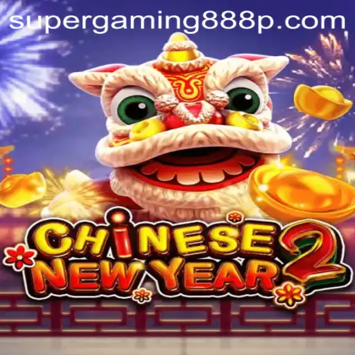 Discover the Excitement of CHINESENEWYEAR2: The Latest Release by Super Gaming 888