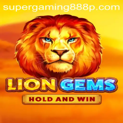 Exploring the Thrills of LionGems: The Rise of Super Gaming 888
