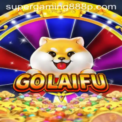 Exploring the Thrill of GoLaiFu with Super Gaming 888