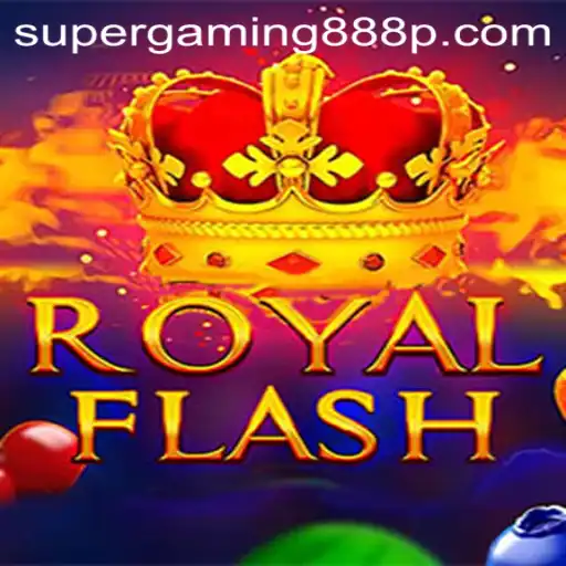 Discover the Thrills of RoyalFlash: A Premier Gaming Experience by Super Gaming 888